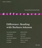 Difference: Reading With Barbara Johnson (Fournal of Feminist Cultural Studies)
