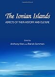 The Ionian Islands : aspects of their history and culture