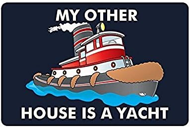 Go Dating Humorous Saying Quotes:My Other House is A Yacht Entrance Indoor/Outdoor Floor Mat Doormat 23.6(L) x 15.7(W)