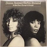 NO MORE TEARS ENOUGH IS ENOUGH VINYL 12" 1979 BARBARA STREISAND AND DONNA SUMMER