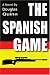 The Spanish Game