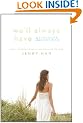 We'll Always Have Summer (Summer Novels)