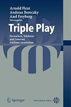 Triple Play: Fernsehen, Telefonie und Internet wachsen zusammen