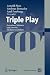 Triple Play: Fernsehen, Telefonie und Internet wachsen zusammen