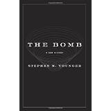The bomb : a new history / Stephen M. Youngerby Stephen Michael (1951-...