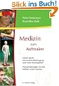 Medizin zum Aufmalen - Heilen durch Informations�bertragung und Neue Hom�opathie / Praxiserfahrungen mit den K�rbler'schen Zeichen