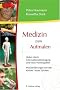 Medizin zum Aufmalen - Heilen durch Informations�bertragung und Neue Hom�opathie / Praxiserfahrungen mit den K�rbler'schen Zeichen