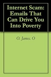 Internet Scam: Emails That Can Drive You Into Poverty