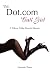 The Dot.com Call Girl, A Silicon Valley Escort's Memoir