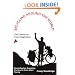 BICYCLING AROUND THE WORLD: Tire Tracks For Your Imagination / Everything You Need to Know About Touring