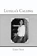 Luella's Calling