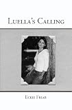 Luella's Calling