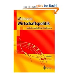 Wirtschaftspolitik. Allokation und kollektive Entscheidung (Springer-Lehrbuch)