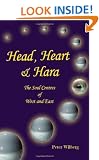 Head, Heart and Hara: The Soul Centres of West and East