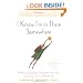 I Know I'm in There Somewhere: A Woman's Guide to Finding Her Inner Voice and Living a Life of Authenticity