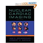 Nuclear Cardiac Imaging: Principles and Applications by Ami E. Iskandrian and Ernest V. Garcia