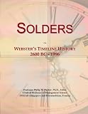 Solders: Websters Timeline History, 2600 BC - 1996