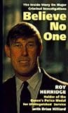 Believe no one