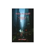 Hong Kong 97, a memoir of corruption