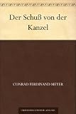 Der Schu� von der Kanzel