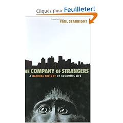 The Company of Strangers: A Natural History of Economic Life