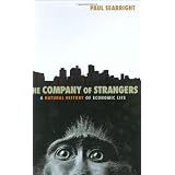 The Company of Strangers: A Natural History of Economic Life