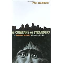 The Company of Strangers: A Natural History of Economic Life