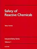 Safety of reactive chemicals