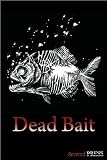 Dead Bait