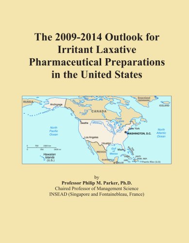 The 2009-2014 Outlook for Irritant Laxative Pharmaceutical Preparations in the United States