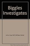 Biggles investigates
