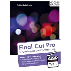 Final Cut Pro 7-Grundlagen und Einf�hrung