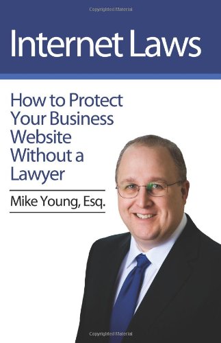 internet laws how to protect your business website without a lawyer