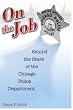 On the Job: Behind the Stars of the Chicago Police Department