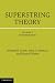 Superstring Theory 2 Volume Set: Superstring Theory: 25th Anniversary Edition: Volume 1 (Cambridge Monographs on Mathematical Physics)