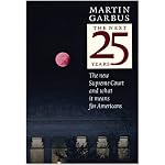 The Next 25 Years: The New Supreme Court and What It Means for Americans book cover