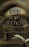 from Dana Donovan EYE OF THE WITCH (Detecive Marcella Witchs series. Book 2 ) (Detective Marcella Witchs Series. Book 2)