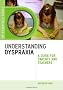Understanding Dyspraxia: A Guide for Parents and Teachers (Jkp Essentials)