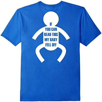 Men's If You Can Read This My Baby Fell Off Babywearing T-Shirt Large Royal Blue