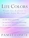 Life Colors - What the Colors in Your Aura Reveal About You