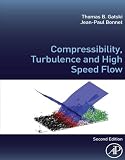 Compressibility, turbulence and high speed flow