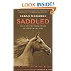 Saddled: How a Spirited Horse Reined Me In and Set Me Free