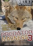 Drury Outdoors - Predator Madness 3 (100 + minutes, 35 kills)
