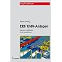 EIB/KNX-Anlagen: Planung, Installation und Visuali&hellip von Rainer Scherg