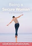 Being a secure woman : in a secure world