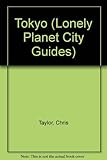Tokyo : a Lonely Planet city guide