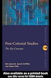 Post-Colonial Studies: The Key Concepts (Routledge Key Guides)