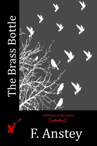 The Brass Bottle, by F. Anstey