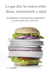 Lo que dice la ciencia sobre dietas,...