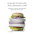 Lo que dice la ciencia sobre dietas, alimentaci�n y salud